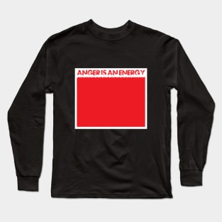 Anger is an enemy Long Sleeve T-Shirt